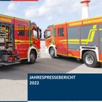 FW Bremerhaven: Jahrespressebericht 2022 – Feuerwehr Bremerhaven zieht Bilanz