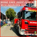 FW-RE: Brand einer Lagerfläche in Recklinghausen-Süd