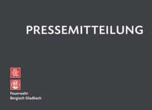 FW-GL: Die Feuerwehr Bergisch Gladbach übergibt Brandschutzbedarfsplan an die Politik zur Beratung und Beschlussfassung